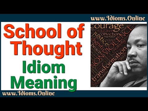 School of Thought Meaning | Idioms In English