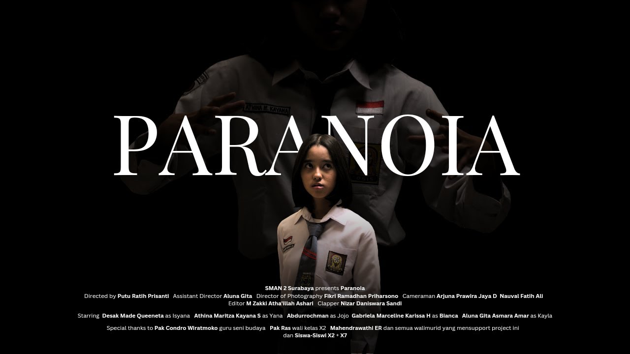 PARANOIA | Short Movie by X2 SMA Negeri 2 Surabaya