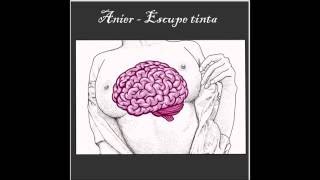 Anier - Escupe Tinta