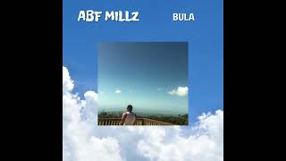 Abf Millz - Bula