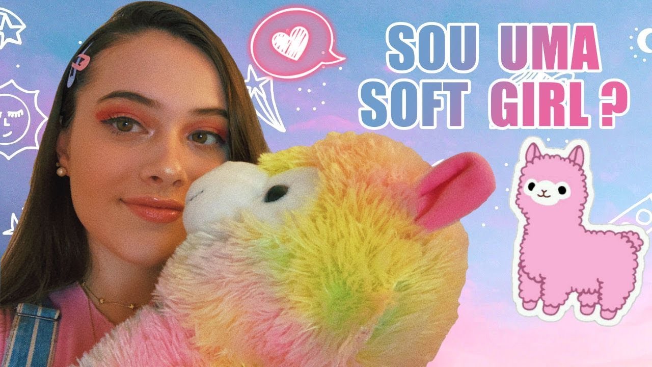 SOU UMA SOFT GIRL?  #ENCONTREOSEUESTILO