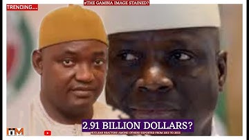 THE GAMBIA IMAGE STAINED IN A PURPORTED $2.91 BILLION TRADE