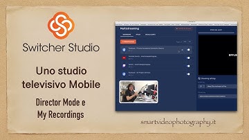 Switcher Studio    Director Mode e My Recordings