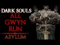 Dark Souls: All Gwyn Run - Asylum