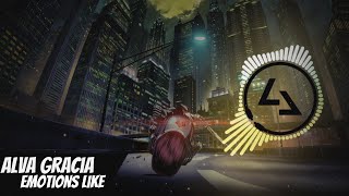 Alva Gracia - Emotions Like