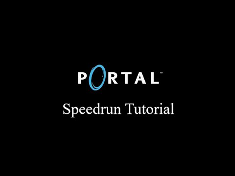 Portal Speedrun Tutorial for New Runners (Inbounds No SLA)