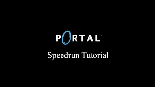 Portal Speedrun Tutorial for New Runners (Inbounds No SLA) screenshot 4
