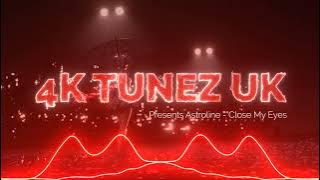 Astroline - Close My Eyes (2000) (4K Tunez UK)