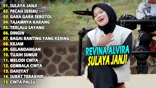 Download Lagu REVINA ALVIRA FULL ALBUM - SULAYA JANJI | TERBARU 2025 MP3 Download Lagu REVINA ALVIRA FULL ALBUM - SULAYA JANJI | TERBARU 2025 MP3