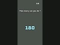 How many can you do?