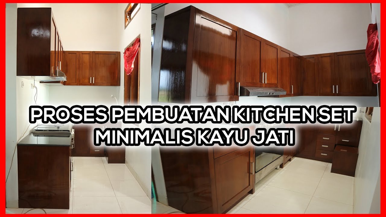 Cara Membuat Kitchen Set Minimalis Kayu Jati Jepara YouTube