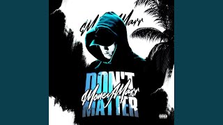 Don't Matter Details