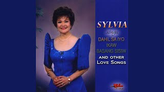 Video thumbnail of "Sylvia La Torre - Dahil sa Iyo"