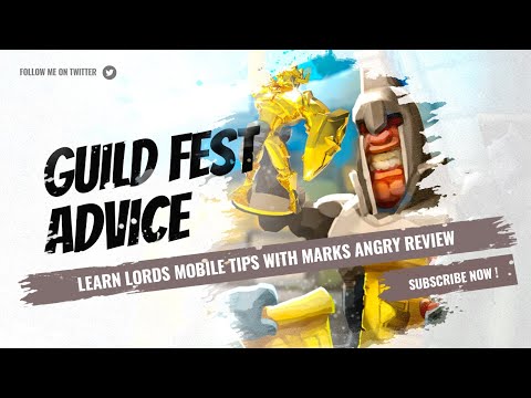 Lords Mobile Tips and Tricks - Marks Angry Review