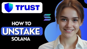 How to Unstake Solana on Trust Wallet