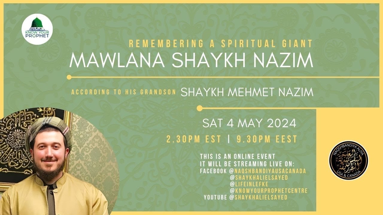 Remembering a Spiritual Giant - Mawlana Shaykh Nazim