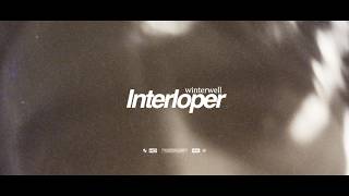 winterwell - interloper (Official Music Video)