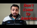 Don't go to America, if.... | indian in usa