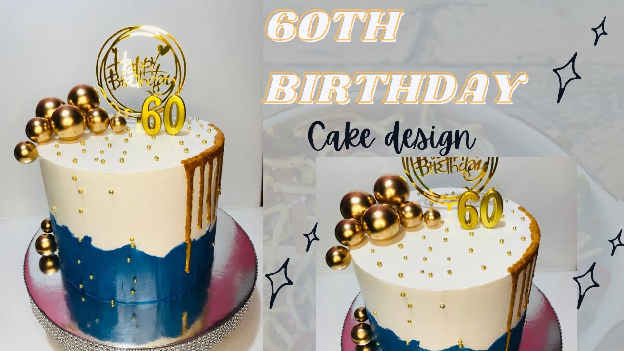 60th birthday cake design - YouTube