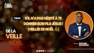 NUIT DE LA VEILLE NOËL || Avec Min Nathan Daoudou