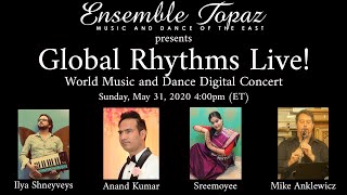 Global Rhythms Live! 7th Edition World Music and Dance Digital Concert Series