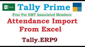 Tally Payroll Attendance Import From Excel | Attendance Import From Excel to Tally Prime