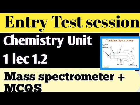 mdcat-chemistry-unit-1-lec-1.2---mass-spectrometer-and-mcqs