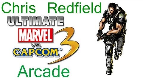 Ultimate Marvel VS Capcom 3 Arcade - Chris Redfield {& The Resident Evil Team}