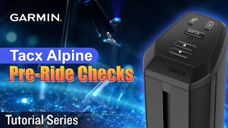 Tutorial - Tacx Alpine: Final Checks Before You Ride Tacx Alpine | Avoid Damage!