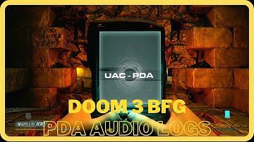 Doom 3 BFG Edition PDA Audio Logs Video