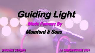 Mumford & Sons   Guiding Light ( #Karaoke #Version #King with sing along Lyrics )