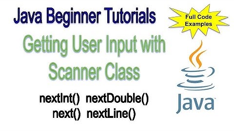 Java Beginner - Getting User Input with the Scanner class