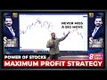 Maximum profit strategy power of stocks  reversal option trading  stockmarketsummit training