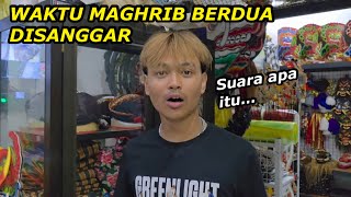 WAKTU MAGHRIB BERDUA SAMA NAJIB DISANGGAR