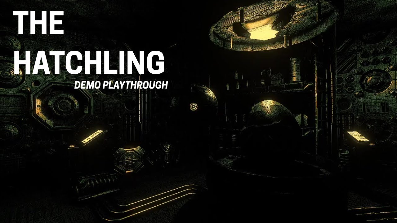 The Hatchling | Demo Playthrough