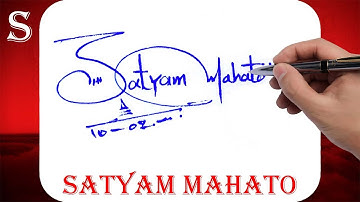 Satyam Mahato Name Signature Style - S Signature Style - Signature Style of My Name Satyam Mahato