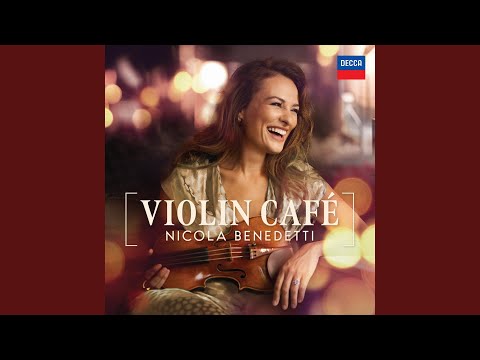 Putar Carmen Fantasy, Op. 25 (Arr. Goss for Violin, Guitar, Accordion & Cello) : Sarasate: Carmen Fantasy, Op. 25 (Arr. Goss for Violin, Guitar, Accordion & Cello): II. Lento assai – En vain pour éviter - Nicola Benedetti