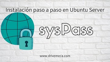 sysPass - Instalación paso a paso en Ubuntu Server