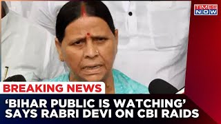 Former CM Rabri Devi Takes On BJP On CBI Raids Says 'They Are Being Targeted' | English News