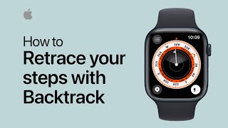 How to retrace your steps with Backtrack on Apple Watch | Apple Support screenshot 3