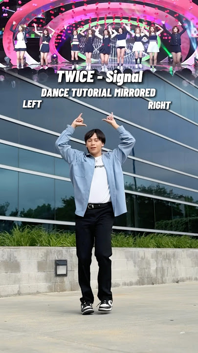 TWICE - ‘Signal’ DANCE TUTORIAL MIRRORED #kpoptutorial