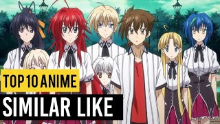 10 Good Anime Similar Like [ High School DxD ]