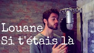 LOUANE - SI T'ÉTAIS LÀ (Api cover) chords