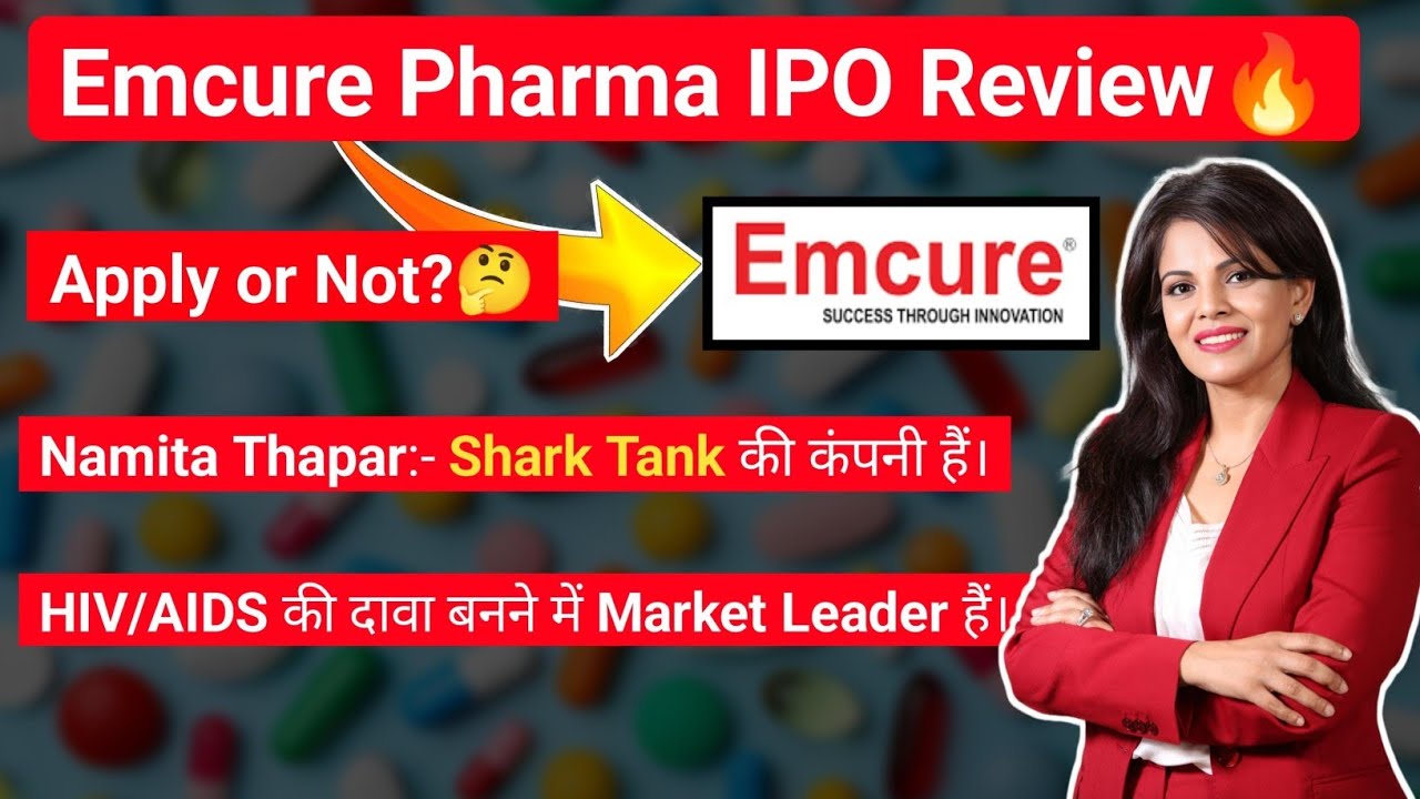 Emcure Pharmaceuticals IPO Review | Emcure Pharma IPO Review | Apply or ...