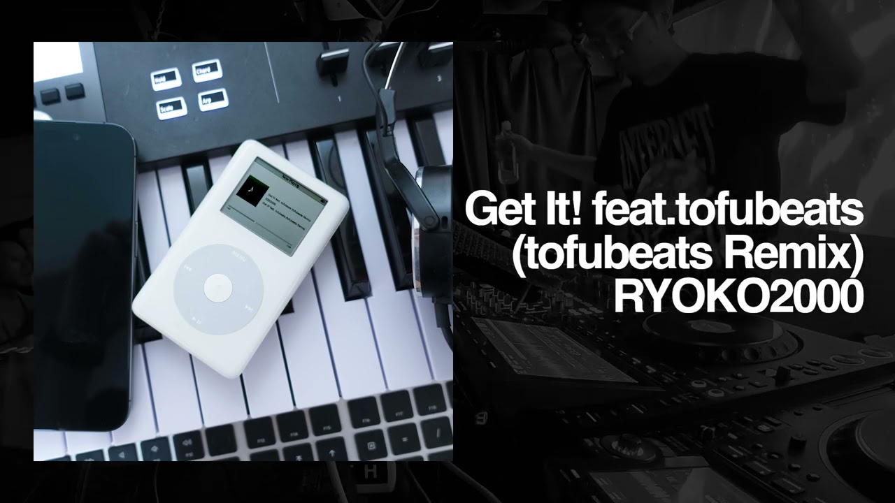 RYOKO2000 - Get It! feat. tofubeats (tofubeats Remix)