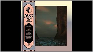 M83 - Blister Sunrise