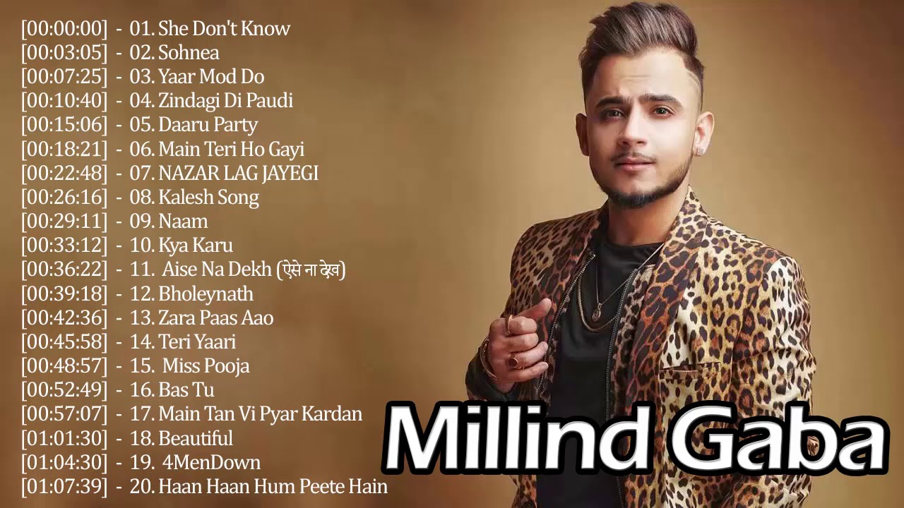 Best Of Millind Gaba Songs Collection Millind Gaba Bollywood hits Songs Jukebox   
