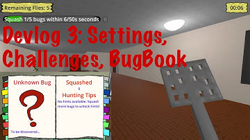 BugSquash - Devlog 3 - Settings, Challenges and BugBook