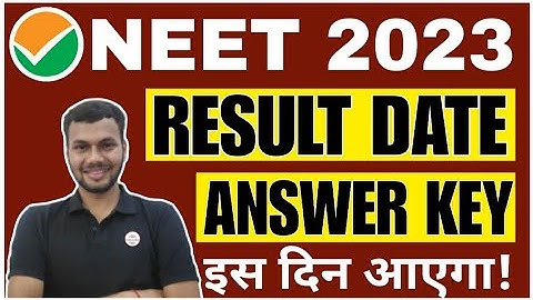 NEET 2023 Result Date🔥• NEET UG 2023 Answer Key • NEET UG 2023 Result🔥 • NEET 2023 Latest News Today