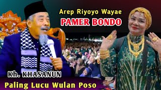 🔴 KH. KHASANUN TERBARU | WAYAE PAMER BONDO | PENGAJIAN LUCU 2026 